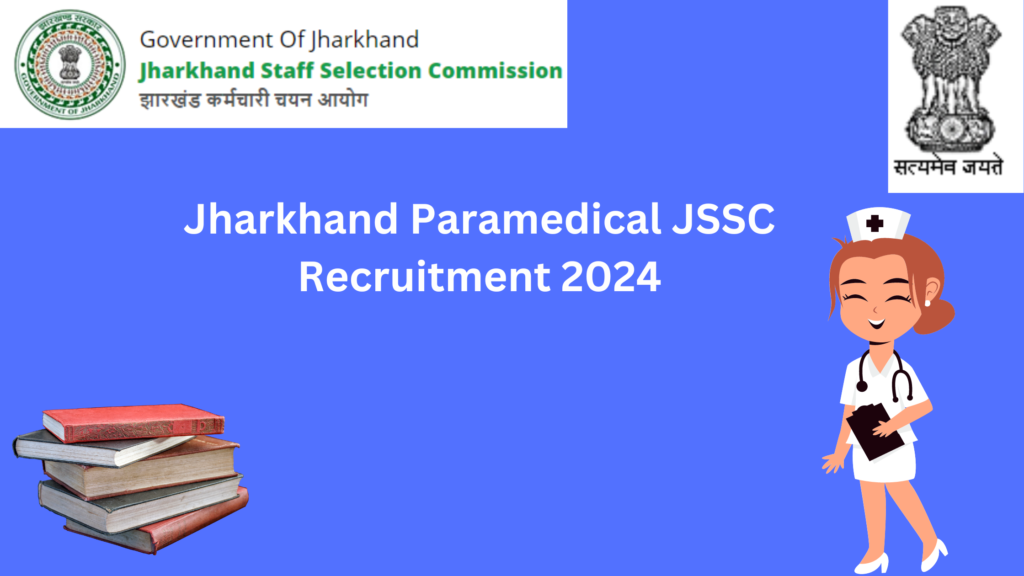 JSSC Paramedical Recruitment